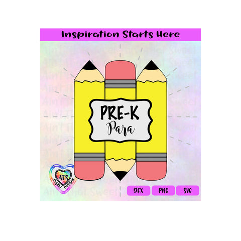 Pencils | PreK Para | Label | Back to School - Transparent PNG SVG DXF - Silhouette, Cricut, ScanNCut SVG Aint That Sweet 