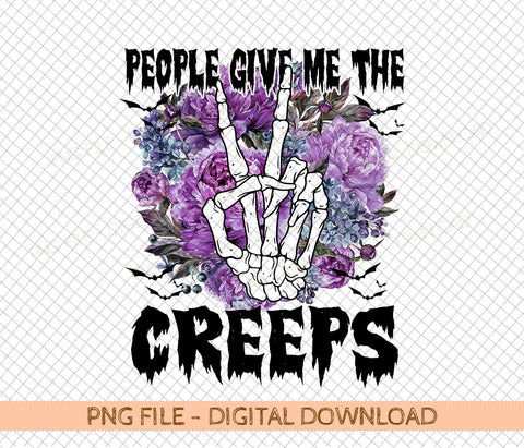 People give me the creeps PNG- Sublimation Design,Halloween sublimation,Halloween png, Spooky designs,Witchy png Sublimation DiamondDesign 