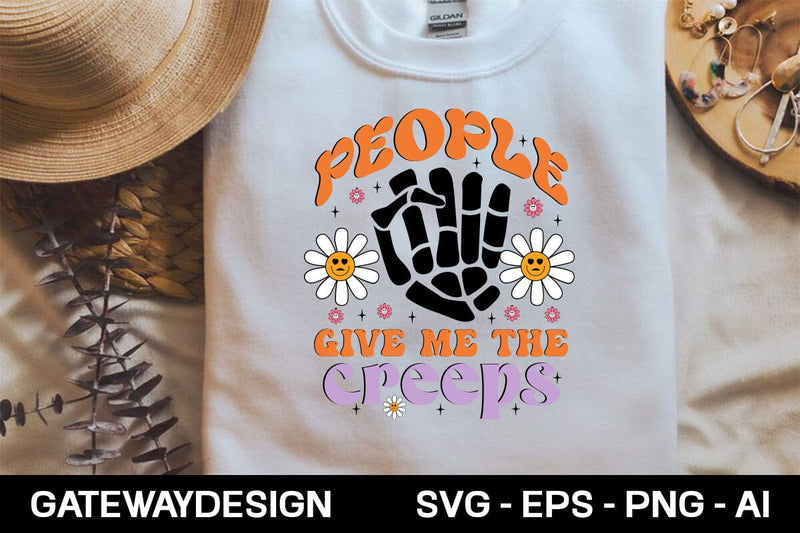 People Give Me The Creeps retro svg design SVG designmaster24 