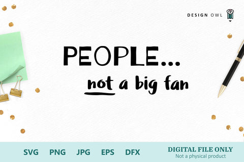 People... not a big fan SVG Design Owl 