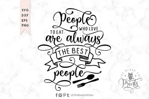 People who love to eat SVG cut file SVG TheBlackCatPrints 