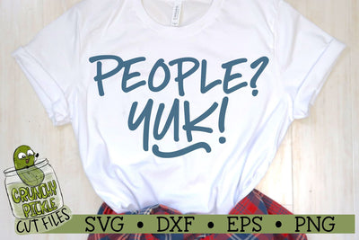People Yuk SVG Cut File SVG Crunchy Pickle 