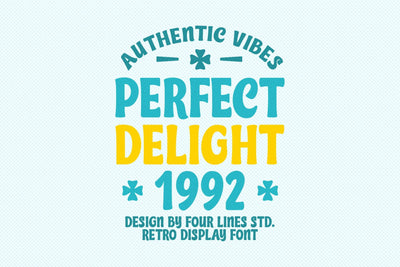 Perfect Delight 1992 - Retro Display Font Font Four Lines Std. 