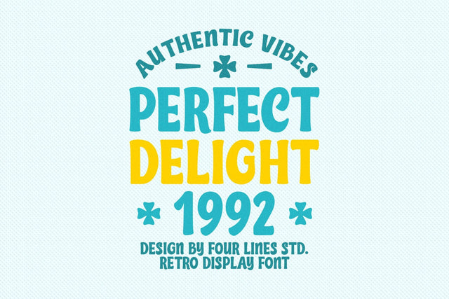 Perfect Delight 1992 - Retro Display Font Font Four Lines Std. 