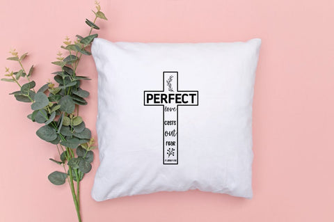 Perfect love casts out fear [1 john 4:18] SVG SVG DESIGNISTIC 