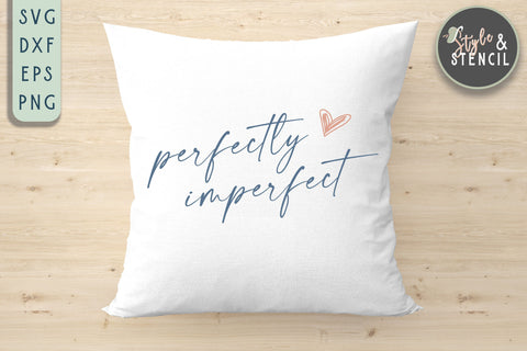 Perfectly Imperfect SVG - Script PNG SVG Style and Stencil 