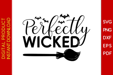 Perfectly Wicked Halloween SVG PNG PDF Cut File SVG Creativedesigntee 