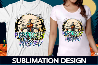Perfectly Wicked Sublimation PNG File Sublimation DesignPlante 503 