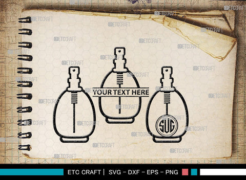 Perfume Monogram, Perfume Silhouette, Perfume SVG, Perfume, Perfume Bottle Svg, Fashion Svg, SB00209 SVG ETC Craft 