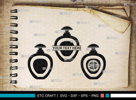 Perfume Monogram, Perfume Silhouette, Perfume SVG, Perfume, Perfume Bottle Svg, Fashion Svg, SB00209 SVG ETC Craft 