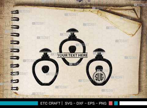 Perfume Monogram, Perfume Silhouette, Perfume SVG, Perfume, Perfume Bottle Svg, Fashion Svg, SB00209 SVG ETC Craft 