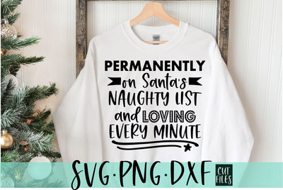 Permanently On Santa's Naughty List SVG | Funny Christmas Shirt Design SVG RedFoxDesignsUS 