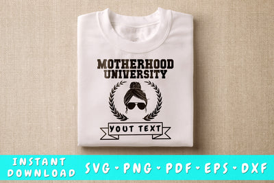 Personalizable Motherhood University SVG SVG HappyDesignStudio 