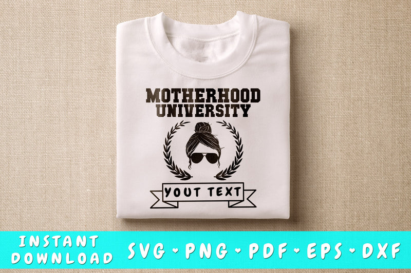Personalizable Motherhood University SVG SVG HappyDesignStudio 