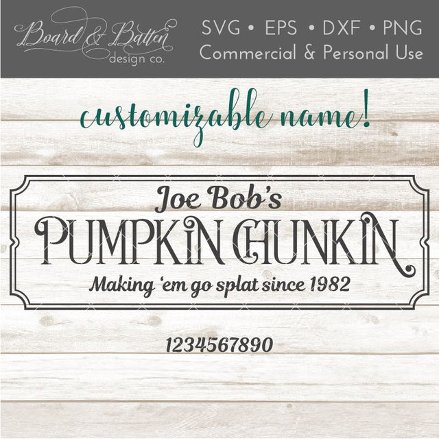 Personalizable Pumpkin Chunkin SVG File SVG Board & Batten Design Co 