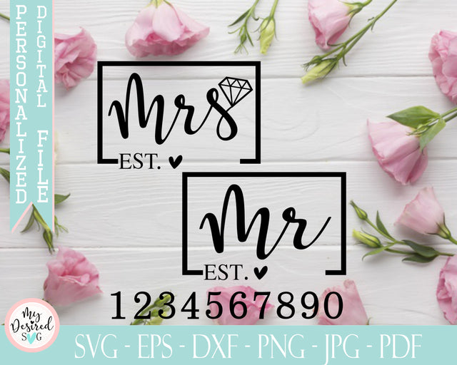 Personalized Mr and Mrs Svg, custom date, Wedding Svg, Marriage Svg, Just Married Svg, Svg files for Cricut, Cutting files, Dxf, Eps, Png SVG MyDesiredSVG 