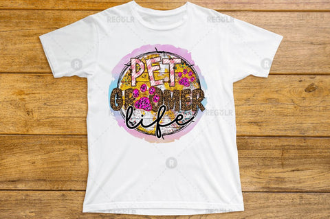 Pet groomer life SVG Sublimation Regulrcrative 