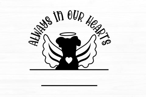 Pet Memorial Sign SVG Always In Our Hearts SVG Dog Paws SVG SVG zoellartz 