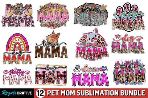 Pet Mom Sublimation Bundle, Pet Mom Sublimation design Sublimation Regulrcrative 