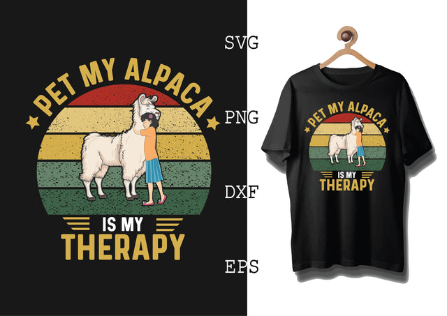 Pet My Alpaca is My Therapy Svg, Alpaca Svg, Cute Llama Svg, Girl Llama, Svg SVG DesignTShirt 