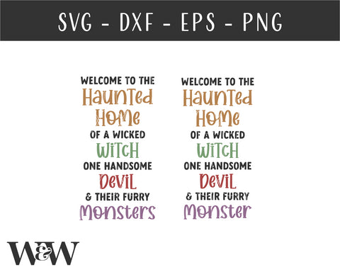 Pet Version: Home Of A Wicked Witch, Handsome Devil, & Their Furry Monsters SVG | Halloween SVG SVG Wood And Walt 