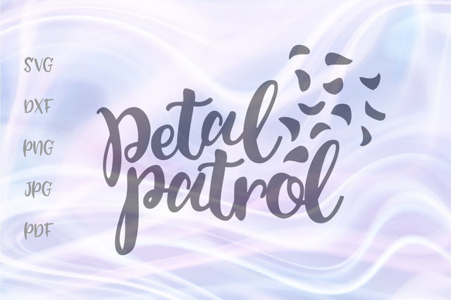 Petal Patrol Flower Girl SVG, PNG, DXF, PDF, JPG SVG Digitals by Hanna 