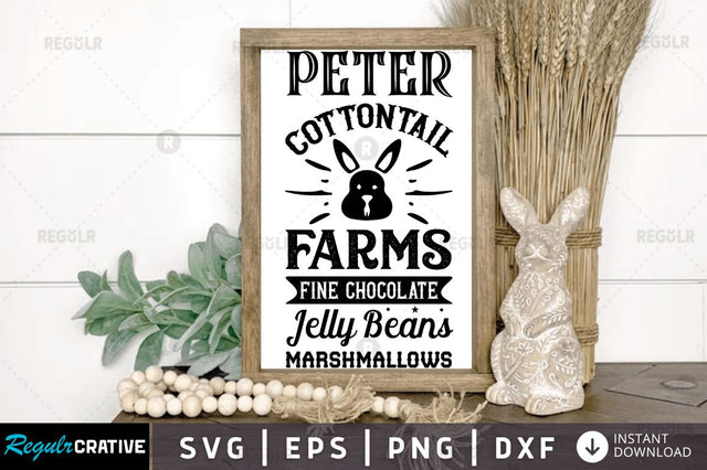Peter cottontail farms fine chocolate SVG SVG Regulrcrative 