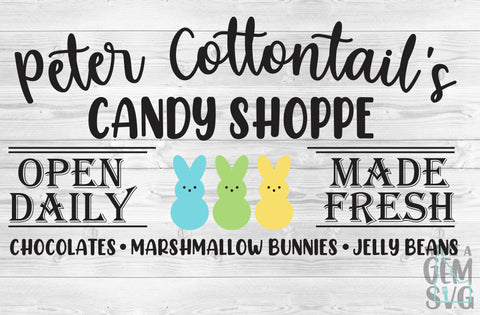 Peter Cottontails Candy Shoppe SVG | Easter SVG | Peeps SVG | Marshmallow Peeps svg | Easter Clipart | Easter Decor | Peter Cottontail svg | Spring SVG SVG What A Gem SVG 