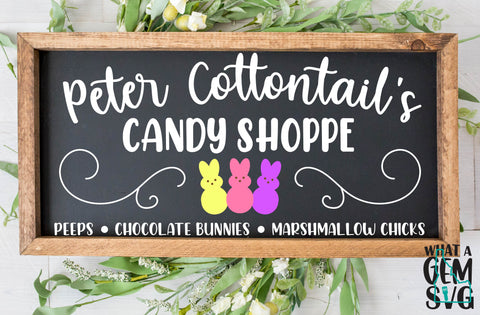 Peter Cottontails Candy Shoppe SVG | Easter SVG | Peeps SVG | Marshmallow Peeps svg | Easter Clipart | Easter Decor | Peter Cottontail svg SVG What A Gem SVG 