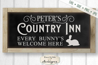 Peter's Country Inn - Easter - Bunny - SVG SVG Ewe-N-Me Designs 