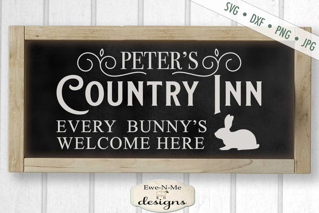 Peter's Country Inn - Easter - Bunny - SVG SVG Ewe-N-Me Designs 
