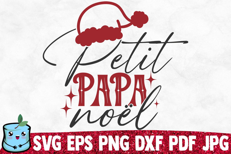 Petit Papa Noel SVG MintyMarshmallows 