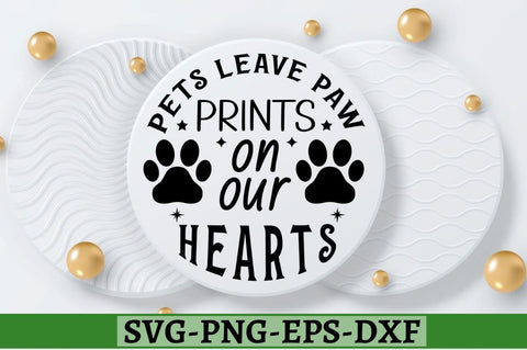 Pets leave paw prints on our hearts SVG SVG DESIGNISTIC 