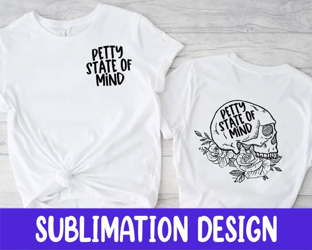Petty State Of Mind Png, Skull & Roses Png, Petty Skull Png, Skeleton Design, Pocket Design Sublimation iStyleDesign 