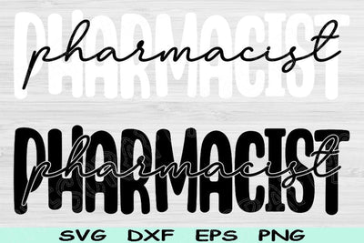 Pharmacist Svg Dxf Png Cut Files, Pharmacy Tech Svg, Pharmacist Shirt Svg Files For Cricut, Pharmacy Svg Silhouette Digital Download Designs SVG TiffsCraftyCreations 