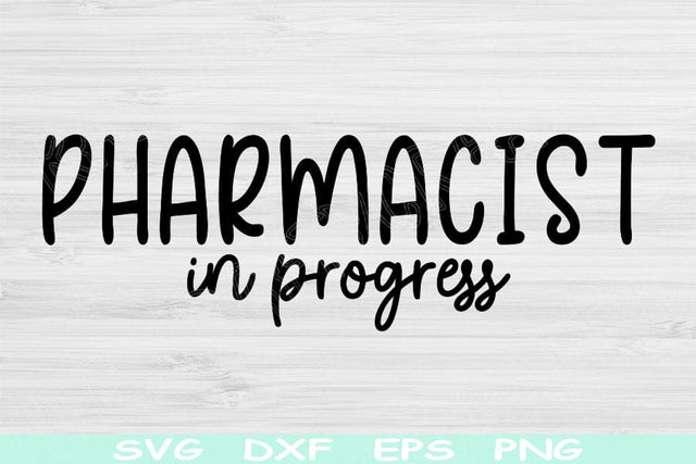 Pharmacist Svg In Progress Dxf Png Cut Files, Pharmacy Tech Svg, Pharmacist Shirt Svg Files For Cricut, Pharmacy Svg Digital Download Design SVG TiffsCraftyCreations 