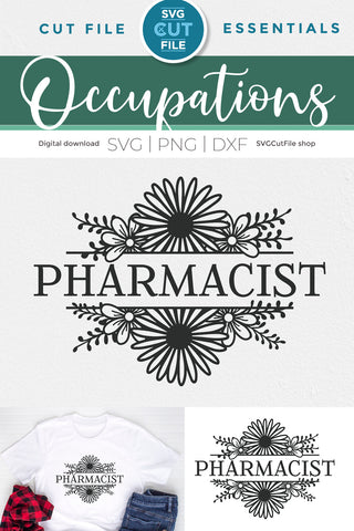 Pharmacist svg with flowers SVG SVG Cut File 