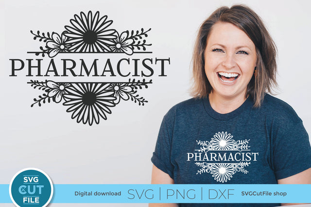 Pharmacist svg with flowers SVG SVG Cut File 