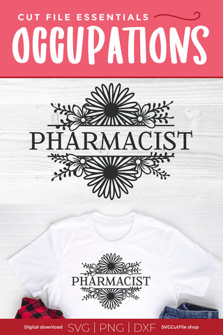 Pharmacist svg with flowers SVG SVG Cut File 