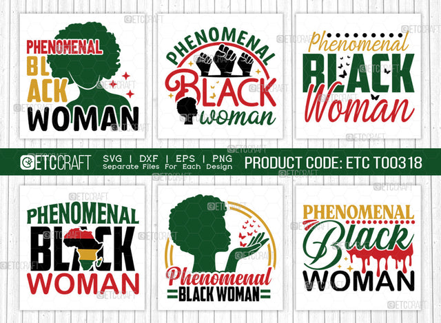 Phenomenal Black Woman SVG Bundle, Black Woman Svg, Black Queen Svg, Afro Lady Svg, Black History Svg, African American Svg, Phenomenal Woman, Afro Quote, ETC T00318 SVG ETC Craft 