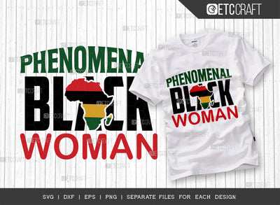 Phenomenal Black Woman SVG Cut File, Black Woman Svg, Black Queen Svg, Afro Lady Svg, Black History Svg, African American Svg, Phenomenal Woman, Afro Quote, ETC T00318 SVG ETC Craft 