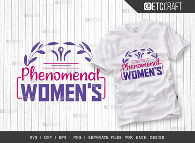 Phenomenal Women SVG Cut File, Womens Day Svg, Girl Power, Strong Women, International Womens Day, Womens Day Quote, ETC T00390 SVG ETC Craft 