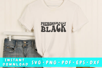 Phenomenally black SVG, Black woman quote SVG, Wavy text SVG, PNG, Black history month SVG SVG HappyDesignStudio 
