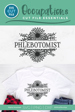 Phlebotomist Flower Frame SVG SVG SVG Cut File 