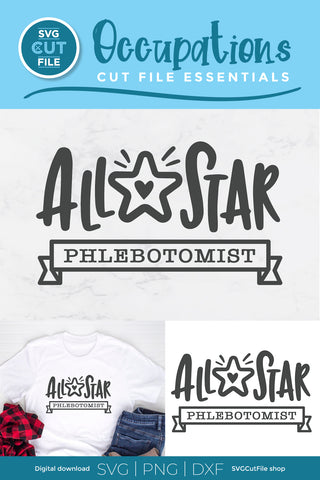 Phlebotomist svg All Star SVG SVG Cut File 