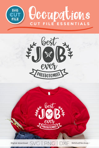 Phlebotomist svg, phlebotomy svg, best job ever SVG SVG Cut File 