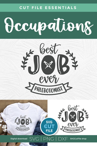 Phlebotomist svg, phlebotomy svg, best job ever SVG SVG Cut File 