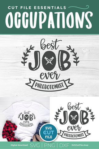 Phlebotomist svg, phlebotomy svg, best job ever SVG SVG Cut File 
