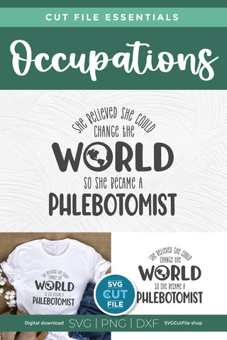 Phlebotomist svg, phlebotomy svg, change the world SVG SVG Cut File 