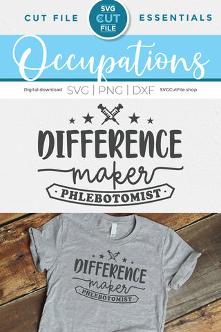 Phlebotomist svg, phlebotomy svg, difference maker SVG SVG Cut File 
